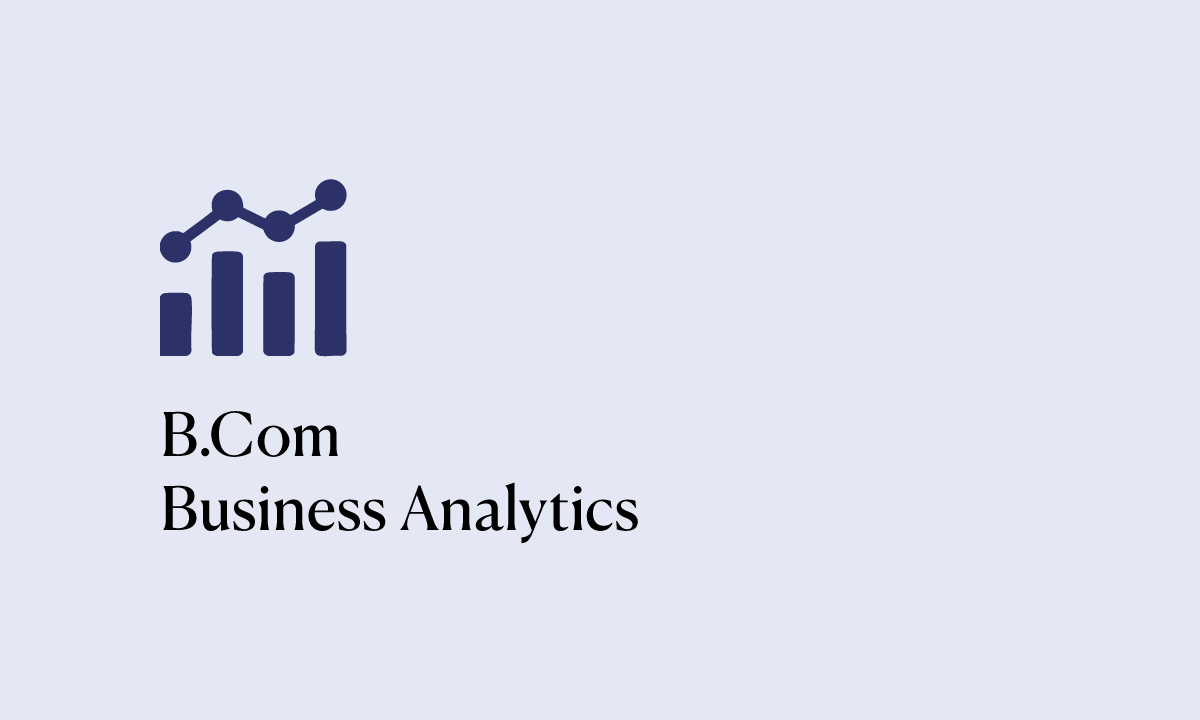 Bachelor of Commerce (B.Com) - Business Analytics